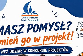 Młodzi z powiatu człuchowskiego mogą wygrać 1200 zł za swoje projekty