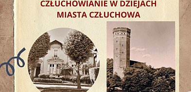 Jak dawniej wyglądało życie w Człuchowie? Znane mieszkanki odsłonią karty