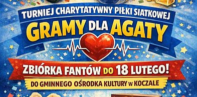 Gramy dla Agaty. Dwudniowy turniej siatkarski w Koczale