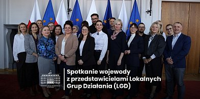 Lokalna Grupa Działania Ziemi Człuchowskiej na spotkaniu z władzami regionu
