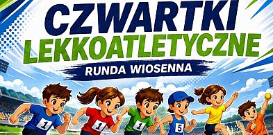 Czwartki Lekkoatletyczne w Człuchowie. Zawody odbędą się w trzech terminach