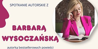 Barbara Wysoczańska spotka się z czytelnikami w Debrznie