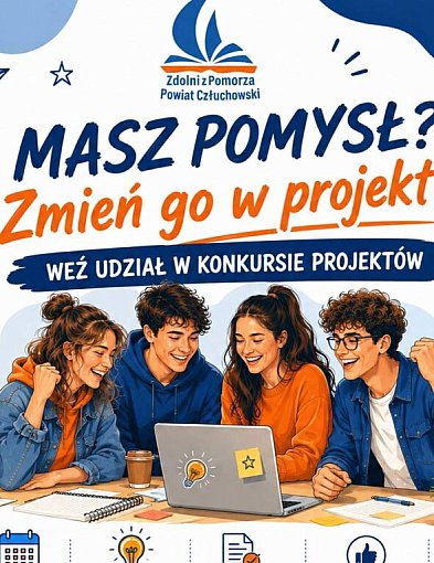 Młodzi z powiatu człuchowskiego mogą wygrać 1200 zł za swoje projekty