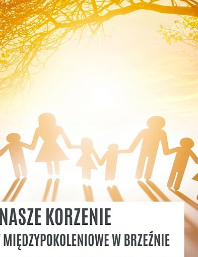 „Nasze korzenie" – warsztaty dla mieszkańców Brzeźna z dotacją 4 tys. zł