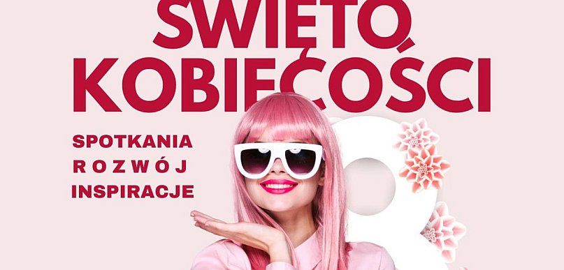 Brafitting, kobiece kino i joga twarzy. Dzień Kobiet w Debrznie