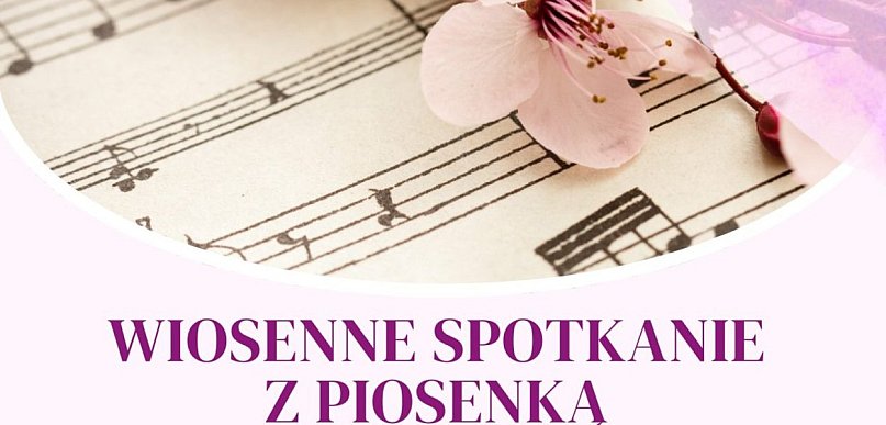 Wiosenne Spotkanie z Piosenką w Debrznie. Trzy chóry wystąpią na scenie