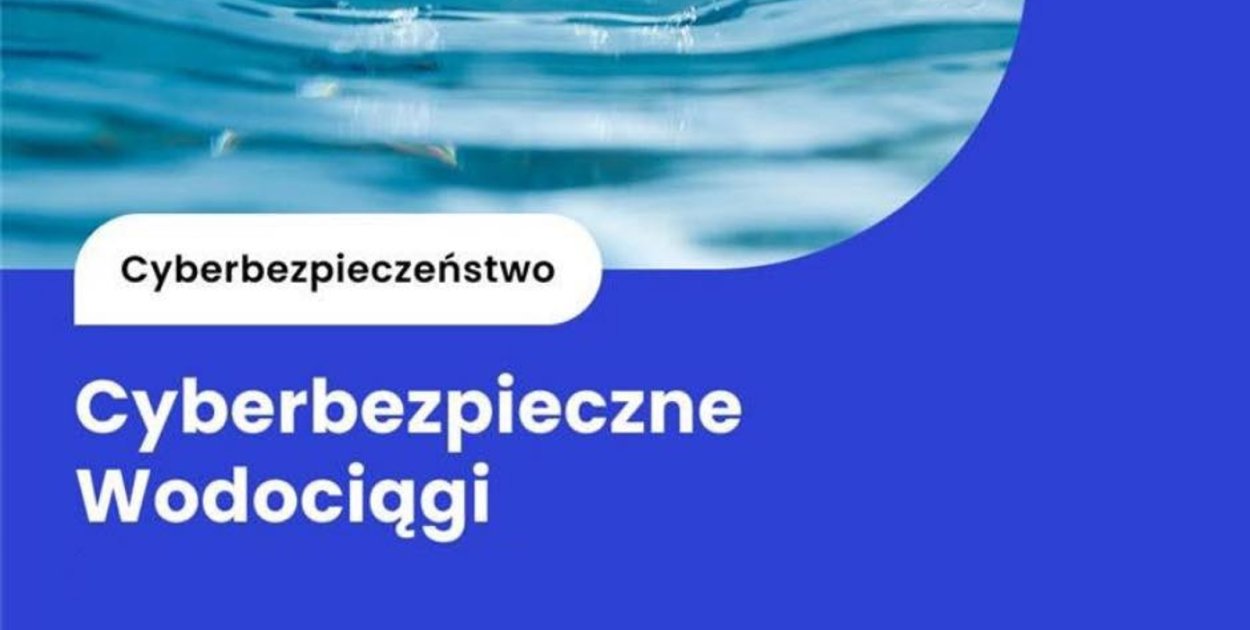 Dofinansowanie na cyberbezpieczeństwo wodociągów