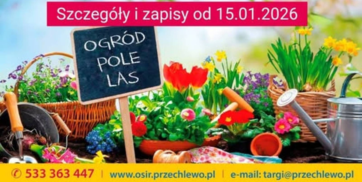 VI Wiosenne Targi Ogrodnicze Przechlewo. OSiR rozpoczął zapisy wystawców
